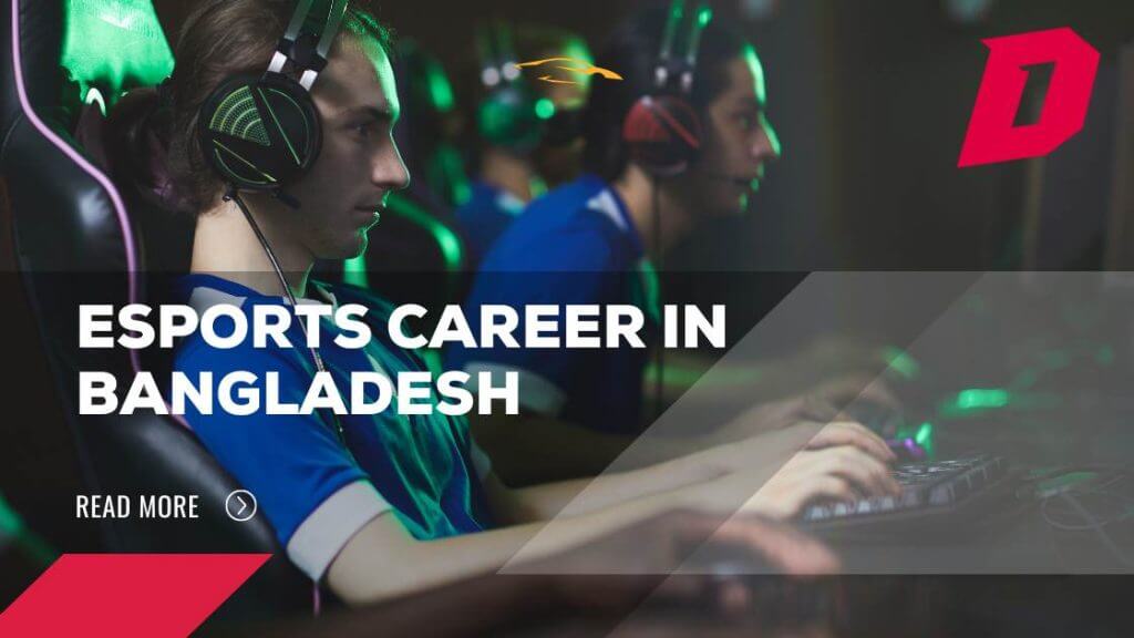 esports career in bangladesh